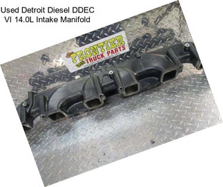 Used Detroit Diesel DDEC VI 14.0L Intake Manifold