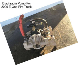 Diaphragm Pump For 2000 E-One Fire Truck