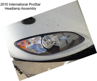 2010 International ProStar Headlamp Assembly