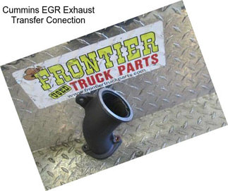 Cummins EGR Exhaust Transfer Conection