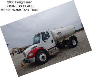 2005 Freightliner BUSINESS CLASS M2 100 Water Tank Truck