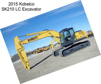 2015 Kobelco SK210 LC Excavator