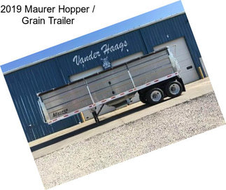 2019 Maurer Hopper / Grain Trailer