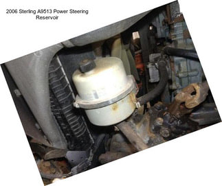 2006 Sterling A9513 Power Steering Reservoir