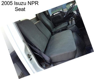 2005 Isuzu NPR Seat