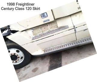 1998 Freightliner Century Class 120 Skirt