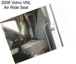 2006 Volvo VNL Air Ride Seat