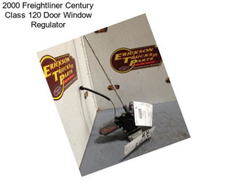 2000 Freightliner Century Class 120 Door Window Regulator