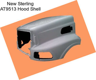 New Sterling AT9513 Hood Shell