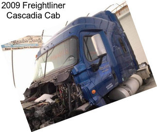 2009 Freightliner Cascadia Cab