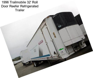 1996 Trailmobile 32\' Roll Door Reefer Refrigerated Trailer