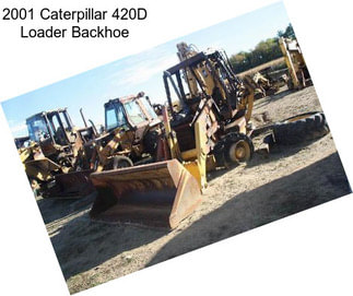 2001 Caterpillar 420D Loader Backhoe