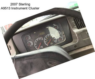 2007 Sterling A9513 Instrument Cluster