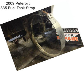 2009 Peterbilt 335 Fuel Tank Strap