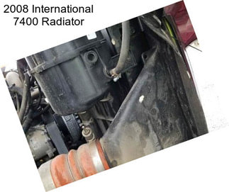 2008 International 7400 Radiator