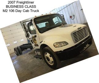 2007 Freightliner BUSINESS CLASS M2 106 Day Cab Truck