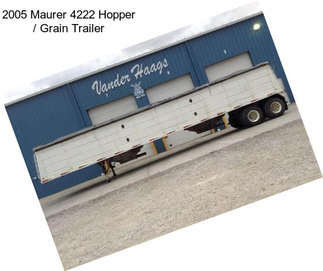 2005 Maurer 4222 Hopper / Grain Trailer
