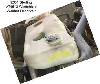 2001 Sterling AT9513 Windshield Washer Reservoir