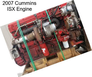 2007 Cummins ISX Engine