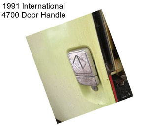 1991 International 4700 Door Handle