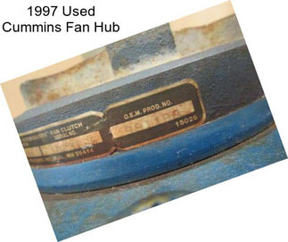 1997 Used Cummins Fan Hub