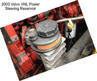 2003 Volvo VNL Power Steering Reservoir