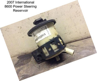 2007 International 8600 Power Steering Reservoir