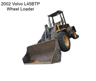 2002 Volvo L45BTP Wheel Loader