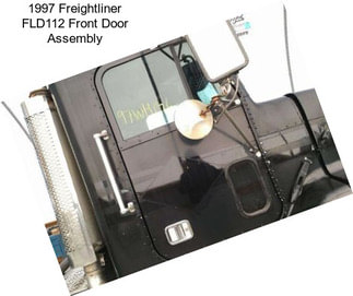 1997 Freightliner FLD112 Front Door Assembly