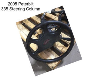 2005 Peterbilt 335 Steering Column