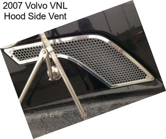2007 Volvo VNL Hood Side Vent