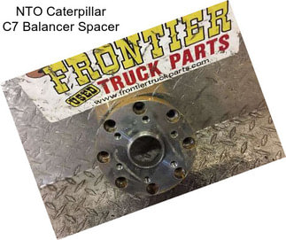 NTO Caterpillar C7 Balancer Spacer