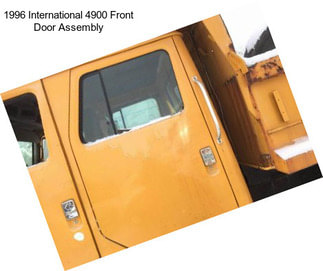 1996 International 4900 Front Door Assembly