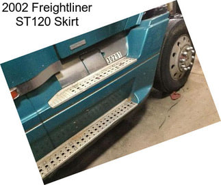 2002 Freightliner ST120 Skirt