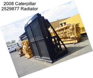 2008 Caterpillar 2529877 Radiator
