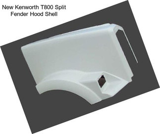 New Kenworth T800 Split Fender Hood Shell