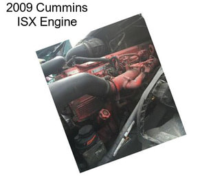 2009 Cummins ISX Engine