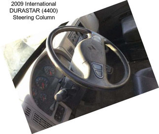 2009 International DURASTAR (4400) Steering Column