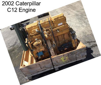 2002 Caterpillar C12 Engine