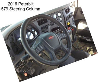 2016 Peterbilt 579 Steering Column