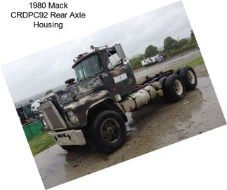 1980 Mack CRDPC92 Rear Axle Housing