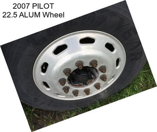 2007 PILOT 22.5 ALUM Wheel