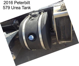 2016 Peterbilt 579 Urea Tank