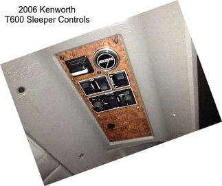 2006 Kenworth T600 Sleeper Controls