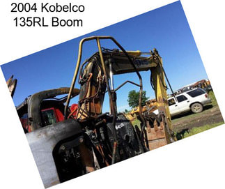 2004 Kobelco 135RL Boom