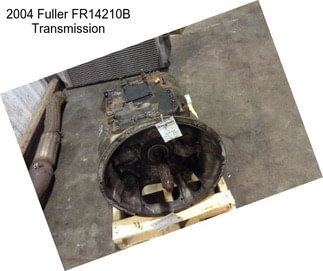 2004 Fuller FR14210B Transmission