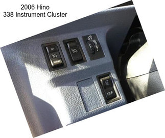 2006 Hino 338 Instrument Cluster