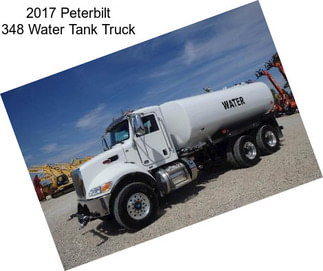 2017 Peterbilt 348 Water Tank Truck