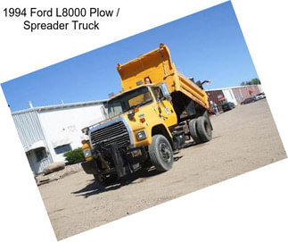 1994 Ford L8000 Plow / Spreader Truck