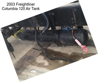 2003 Freightliner Columbia 120 Air Tank